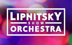 Шоу оркестр Александра Липницкого / Lipnitsky Show Orchestra